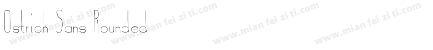 Ostrich Sans Rounded字体转换